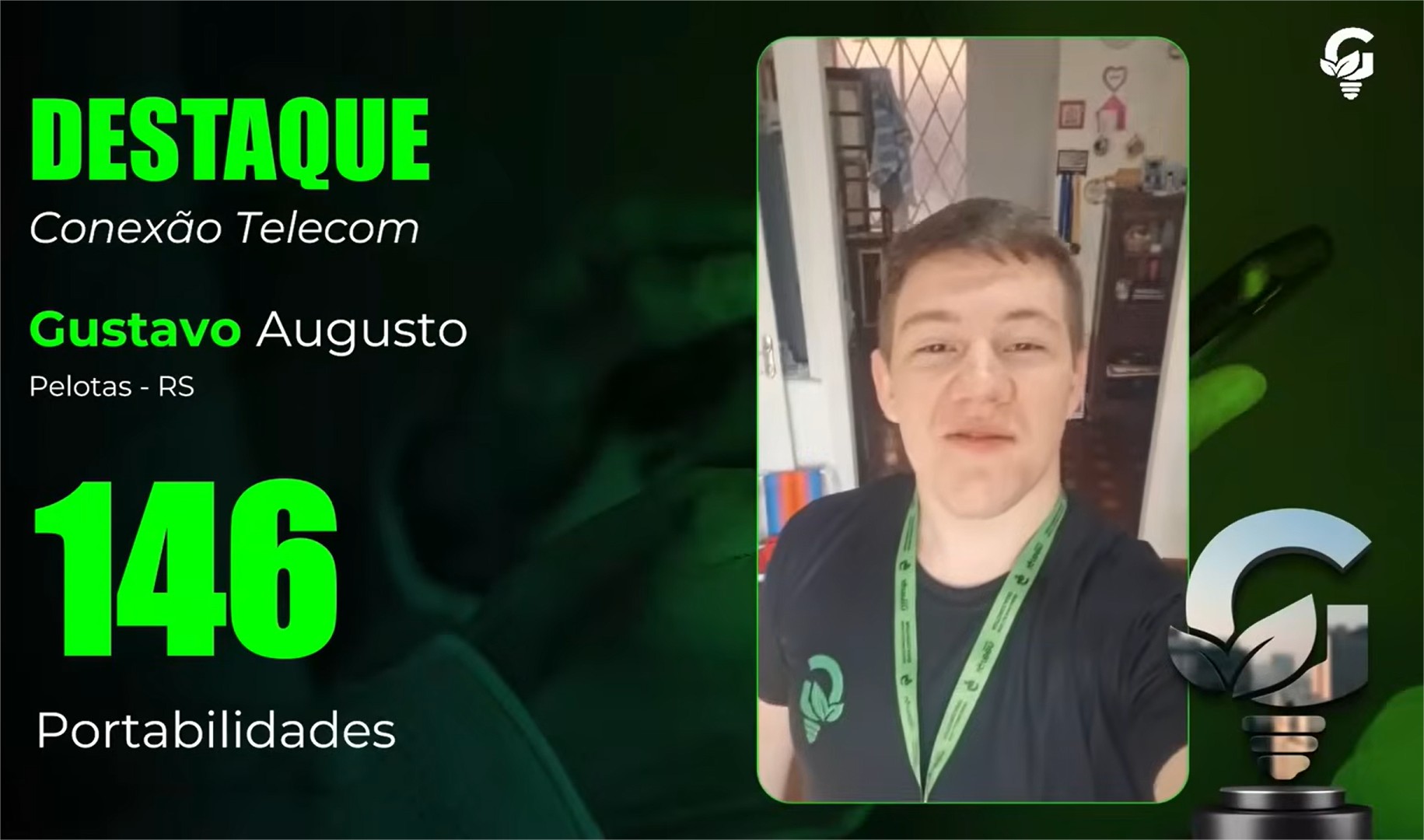 Destaque Conexão Telecom - Gustavo Augusto